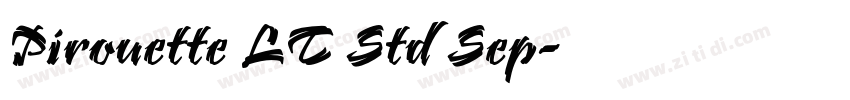 Pirouette LT Std Sep字体转换
